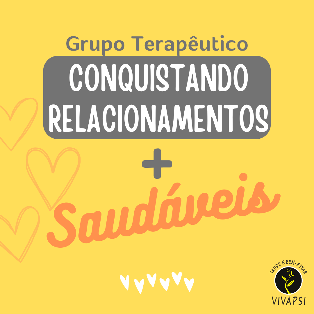 Grupo Terapêutico Relacionamento mais saudáveis